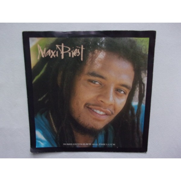 Maxi Priest - Some guys have all the luck