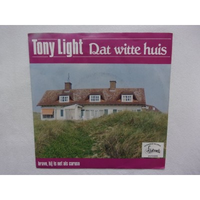 Tony Light - Dat witte huis