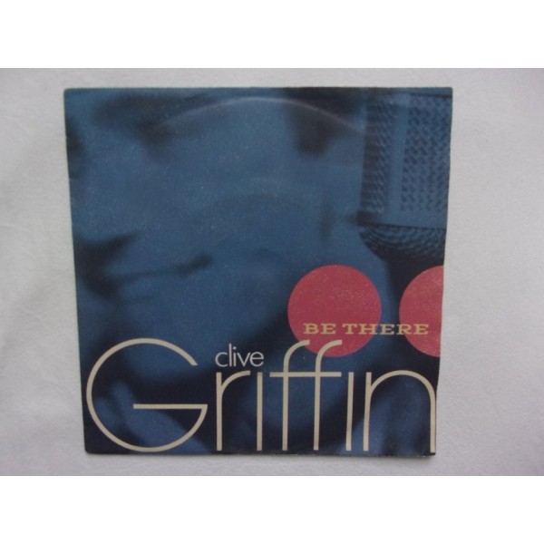 Clive Griffin - Be there