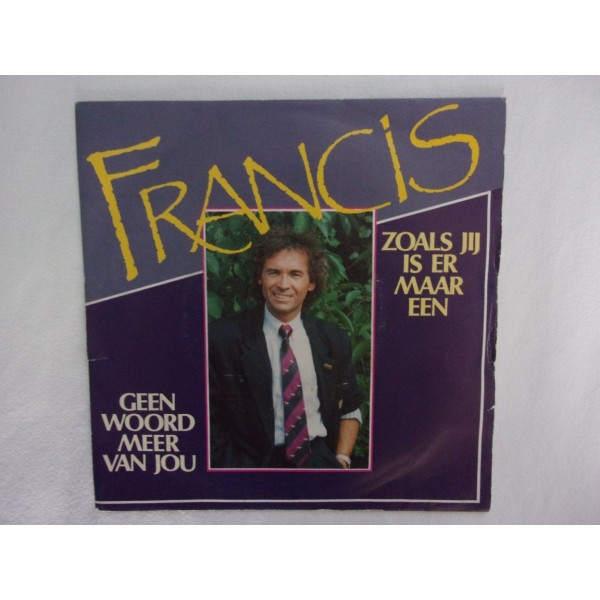 Francis - Zoals jij is er maar een