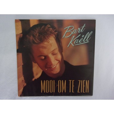 Bart Kaell - Mooi om te zien