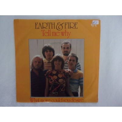 Earth & Fire - Tell me why