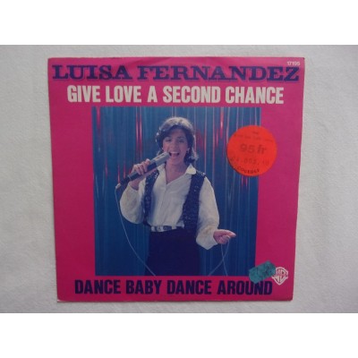 Luisa Fernandez - Give love a second chance