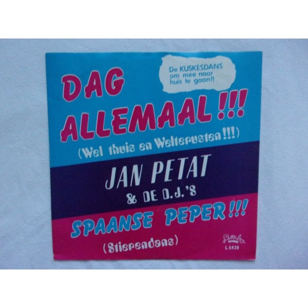 Jan Petat & De DJ's - Dag allemaal
