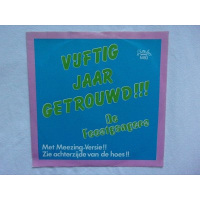 De Feestgangers - Vijftig jaar getrouwd
