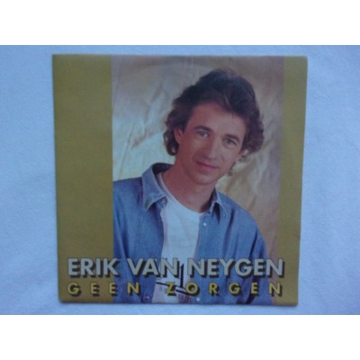 Erik van Neygen - Geen zorgen
