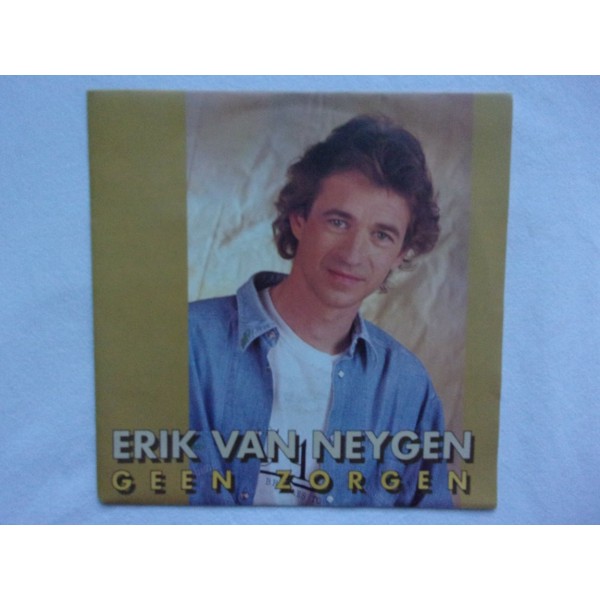 Erik van Neygen - Geen zorgen