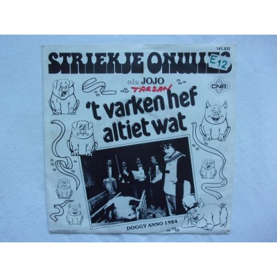 Striekje Onwies - Het varken hef altiet wat