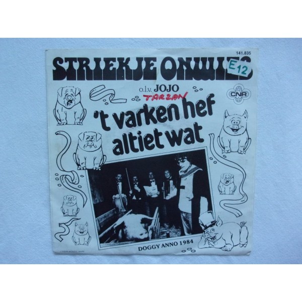 Striekje Onwies - Het varken hef altiet wat