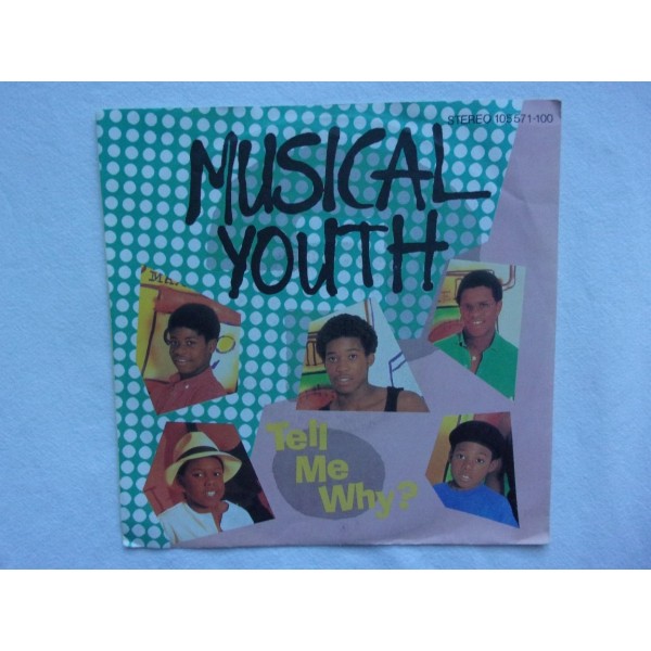 Musical youth - Tell me why