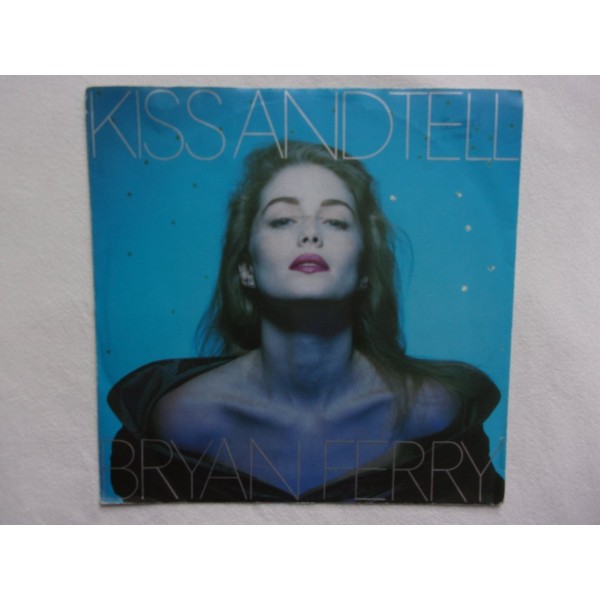 Bryan Ferry - Kiss and tell