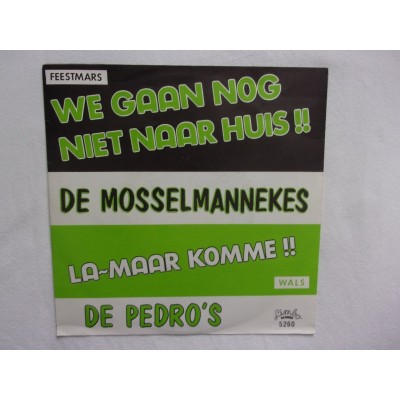 De Mosselmannekes - We gaan nog niet naar huis
