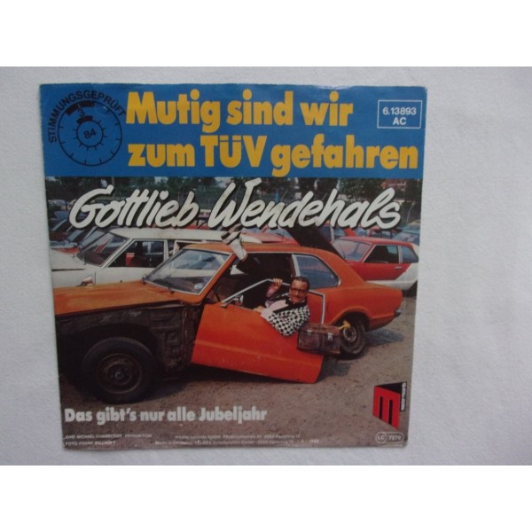 Gottlieb Wendehals - Mutig sind wir zum tuv gefahren