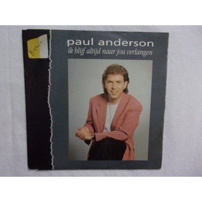 Paul Anderson - Ik blijf altijd naar jou verlangen
