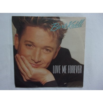 Bart Kaell - Love me forever