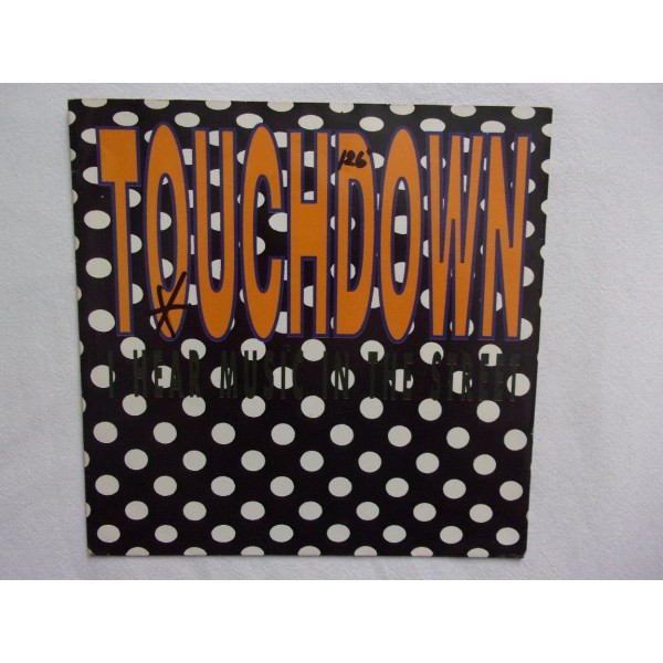 Touchdown - I hear music