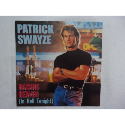 Patrick Swayze - Raising heaven