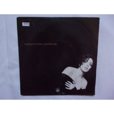Liza Minnelli - Losing my mind