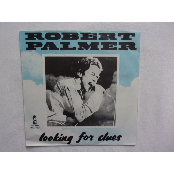 Robert Palmer - Looking for clues