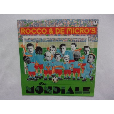Rocco & de Micro's - De mondiale