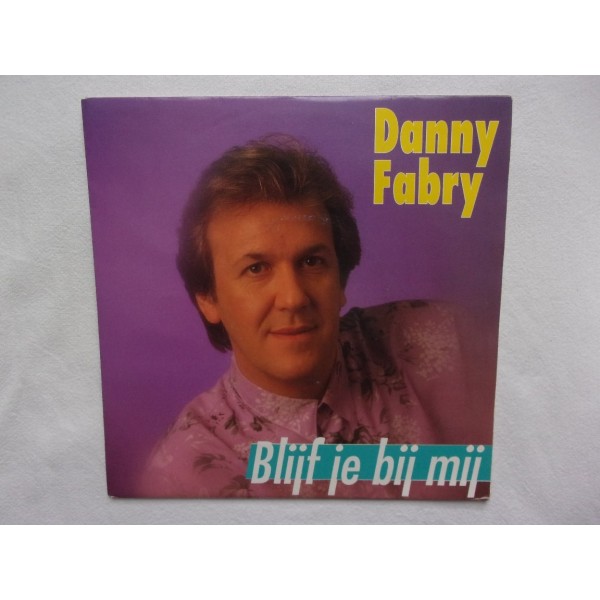Danny Fabry - Blijf je bij mij