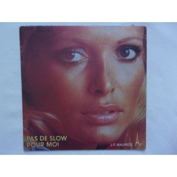 Jean Francois Maurice - Pas de slow pour moi
