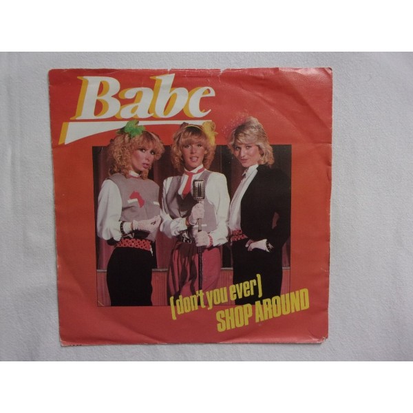 Babe - Don't you ever shop around