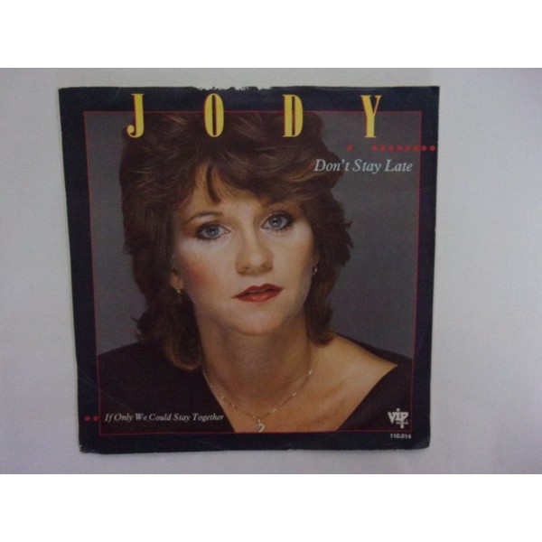 Jody - Don't stay late