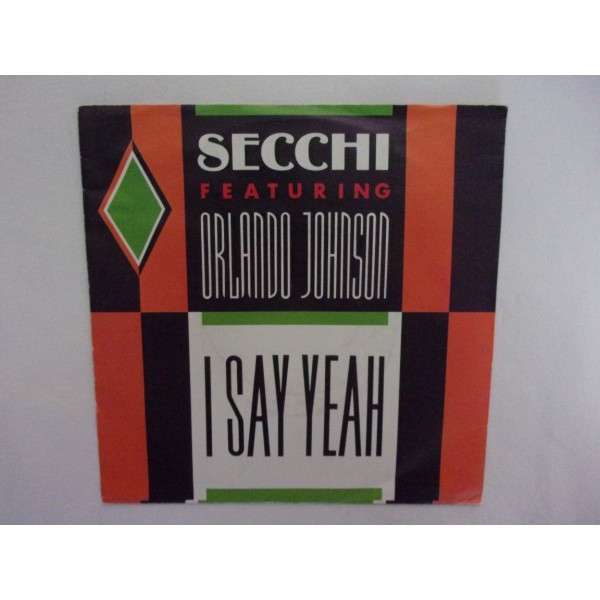 Secchi - I say yeah