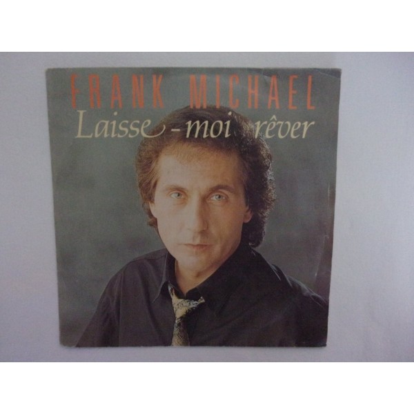 Frank Michael - Laisse moi rever