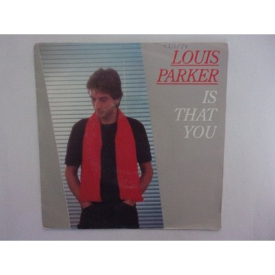 Louis Parker - Is that you
