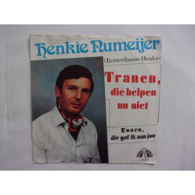 Henkie Numeijer - Tranen die helpen niet niet