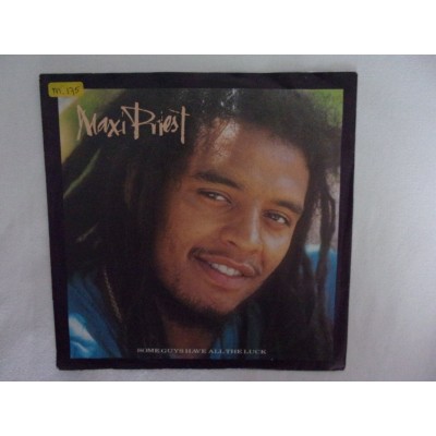 Maxi Priest - Some guys have all the luck