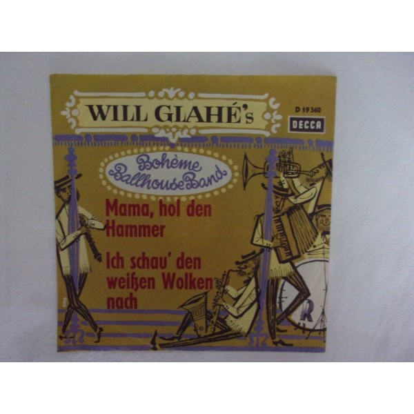 Will Glahe's - Mama hol den hammer