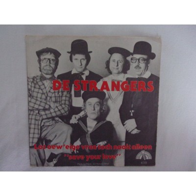 De Strangers - Lot oew eige vraa toch nooit alleen