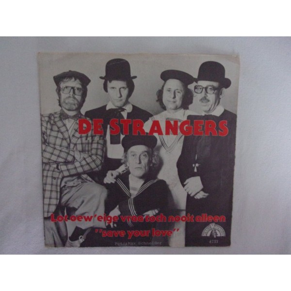 De Strangers - Lot oew eige vraa toch nooit alleen