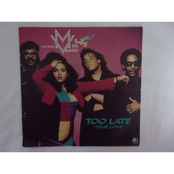 The real Milli vanilli - Too late