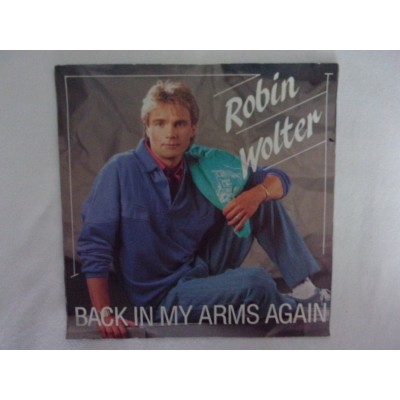 Robin Wolter - Back in my arms again