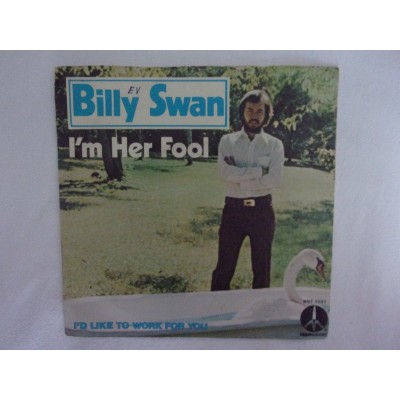 Billy Swan - I'm her fool