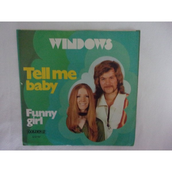 Windows - Tell me baby