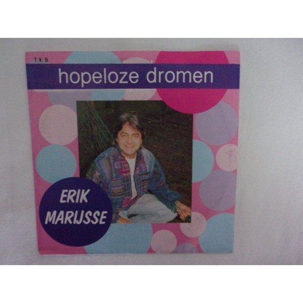 Erik Marijsse - Hopeloze dromen