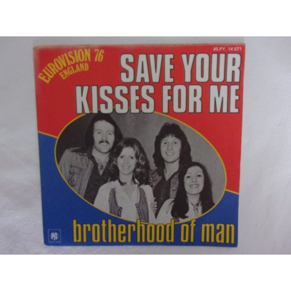 Brotherhood of man - Save your kisses for me