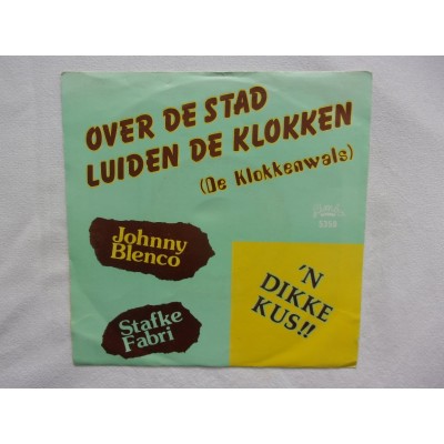 Johnny Blenco - Over de stad luiden de klokken