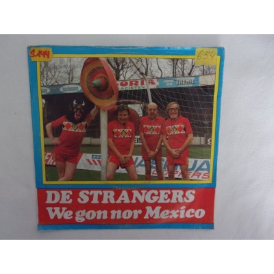 De strangers - We gon nor Mexico