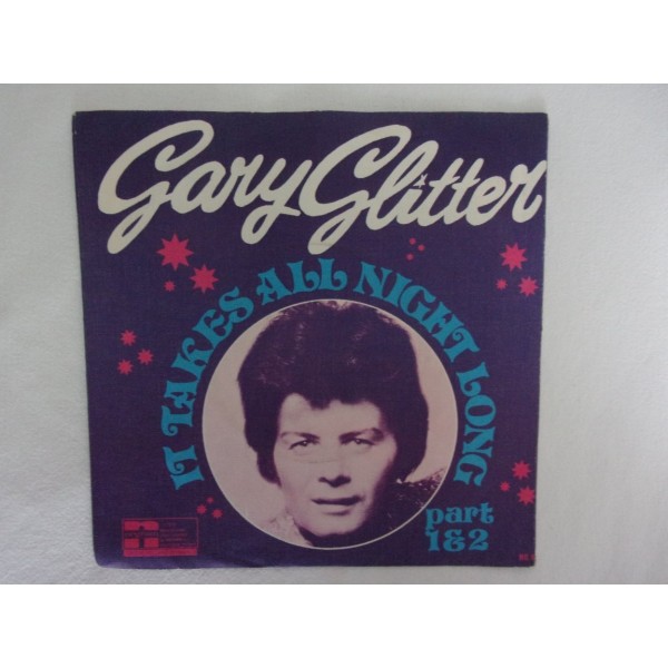Gary Glitter - It takes all night long