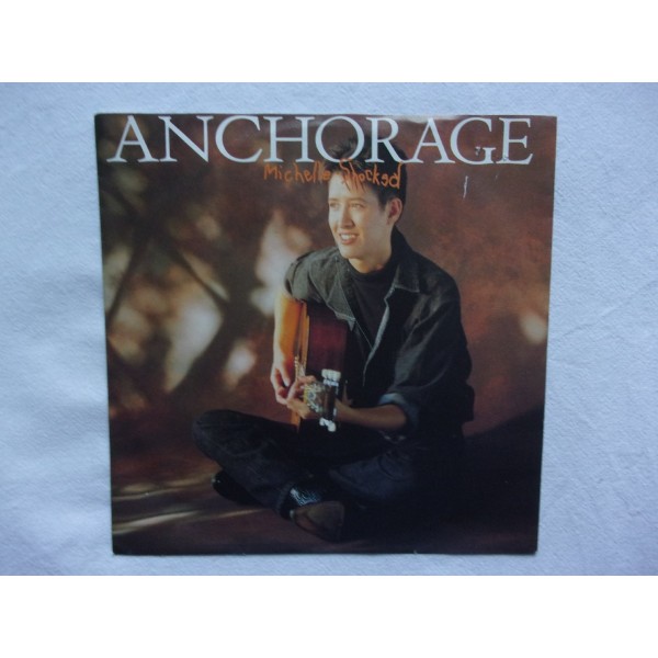Michelle Shocked - Anchorage