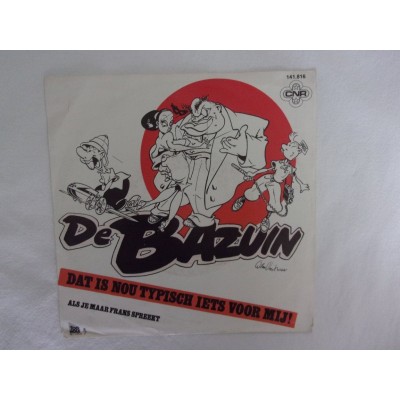De Bazuin - Dat is nou typisch iets voor mij