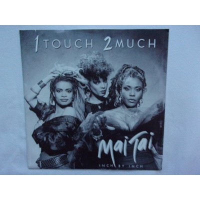Mai Tai - I touch 2 much