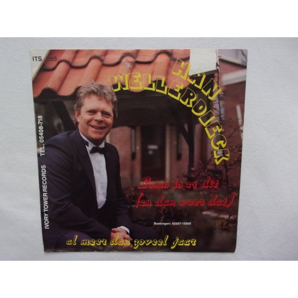 Han Wellerdieck - Soms is het dit en dan weer dat