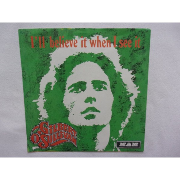 Gilbert O Sullivan - L'll believe it when i see it